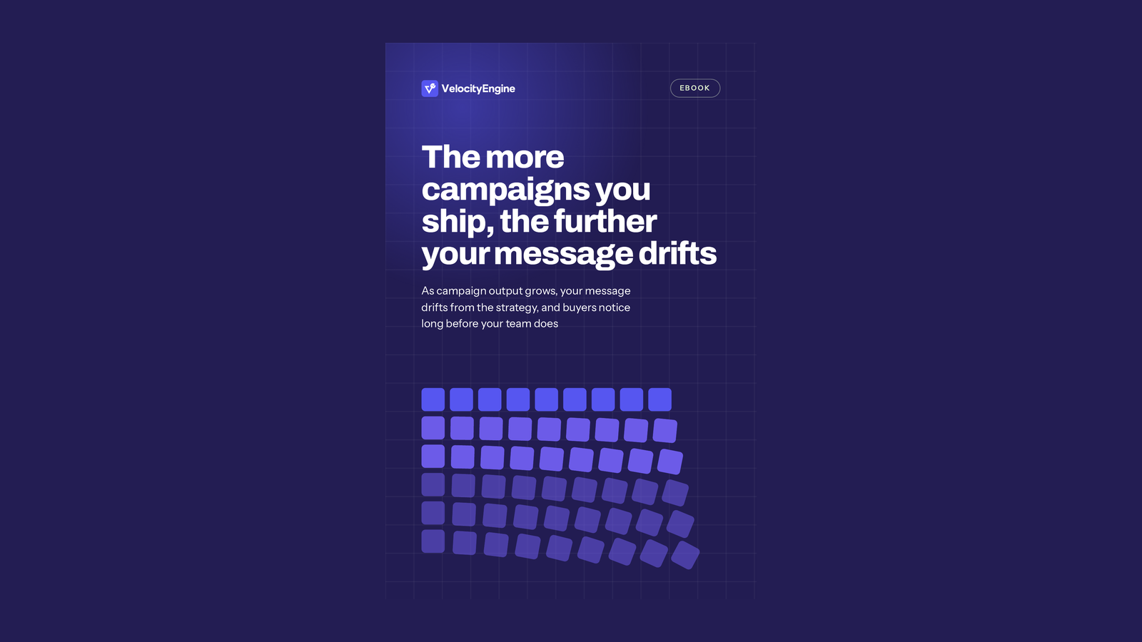 The More Campaigns You Ship, the Further Your Message Drifts